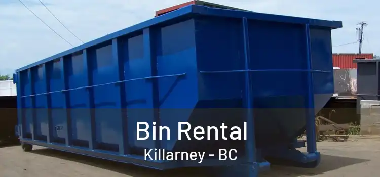  Bin Rental Killarney - BC