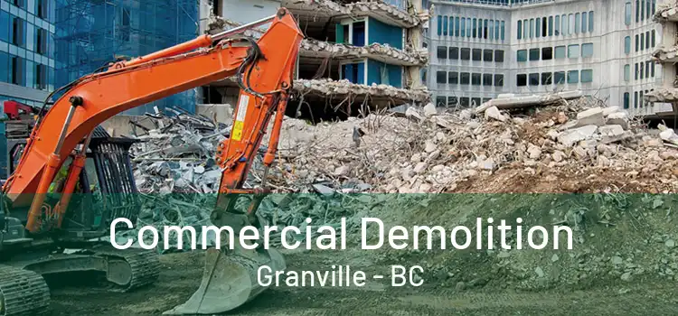  Commercial Demolition Granville - BC