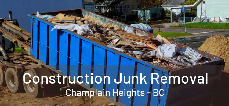  Construction Junk Removal Champlain Heights - BC