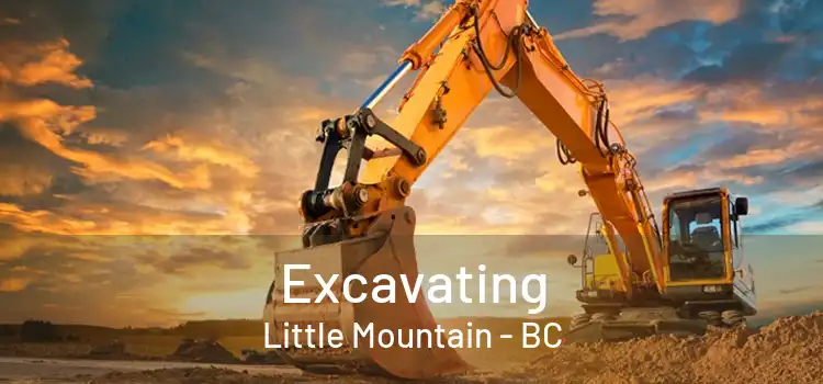  Excavating Little Mountain - BC