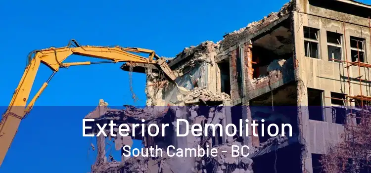  Exterior Demolition South Cambie - BC