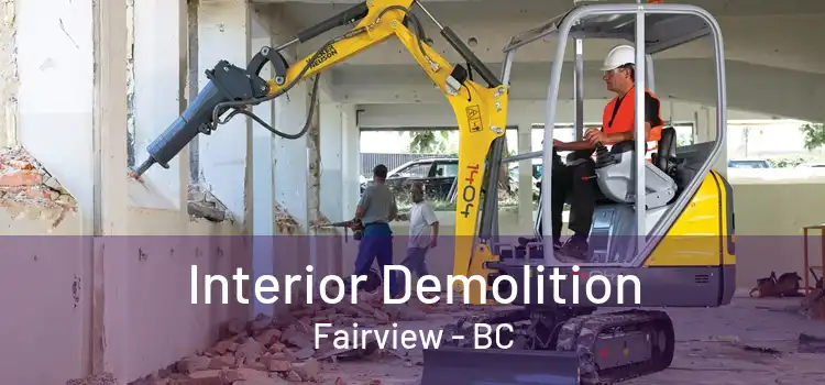  Interior Demolition Fairview - BC
