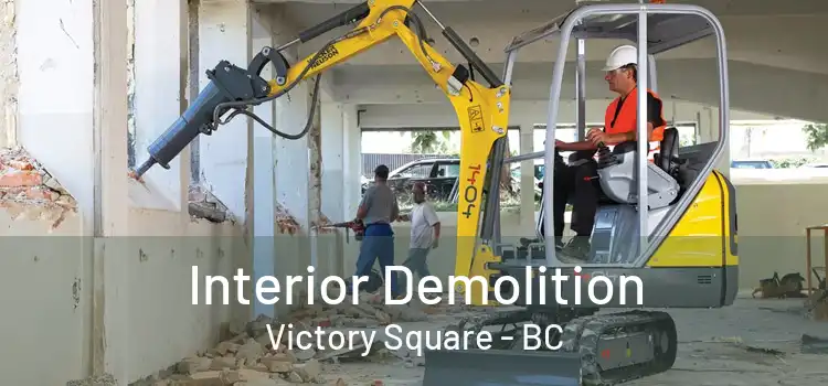  Interior Demolition Victory Square - BC