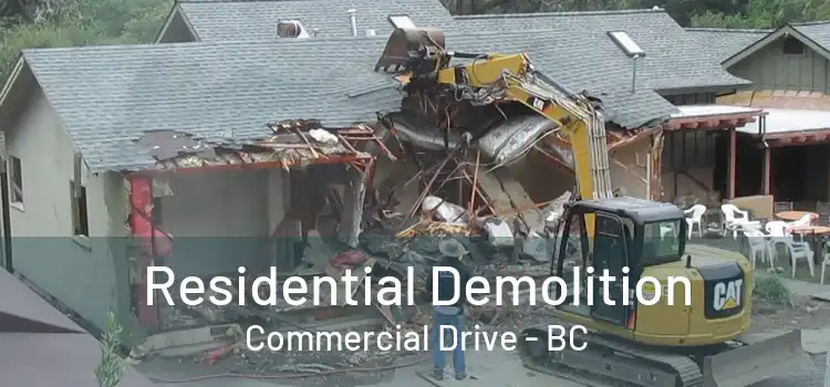  Residential Demolition Commercial Drive - BC