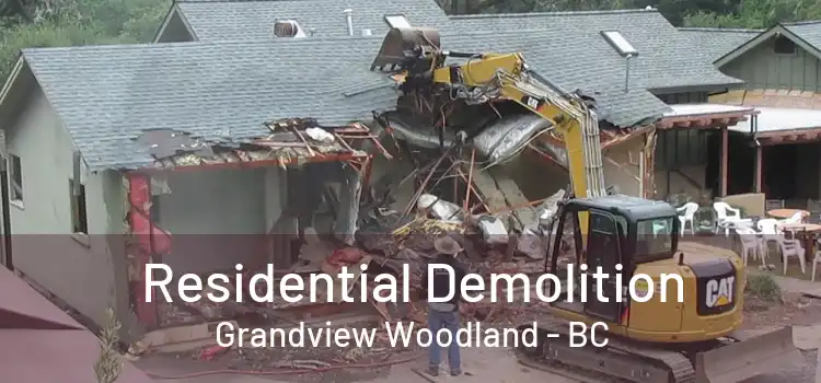  Residential Demolition Grandview Woodland - BC