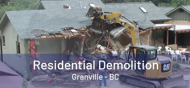  Residential Demolition Granville - BC