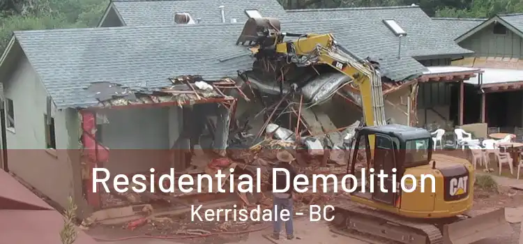  Residential Demolition Kerrisdale - BC