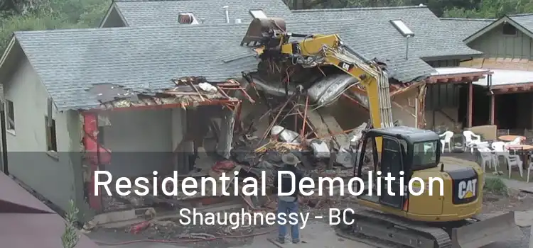  Residential Demolition Shaughnessy - BC
