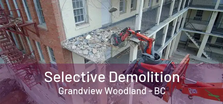  Selective Demolition Grandview Woodland - BC