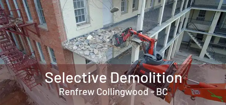  Selective Demolition Renfrew Collingwood - BC