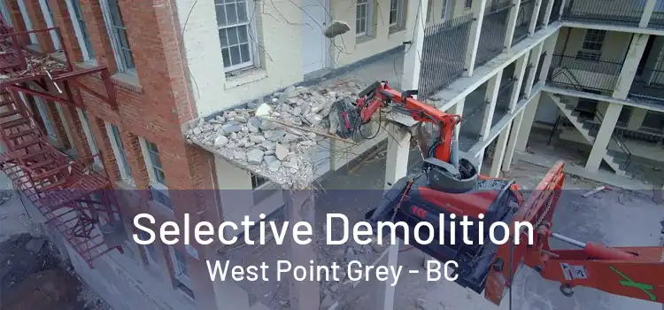  Selective Demolition West Point Grey - BC