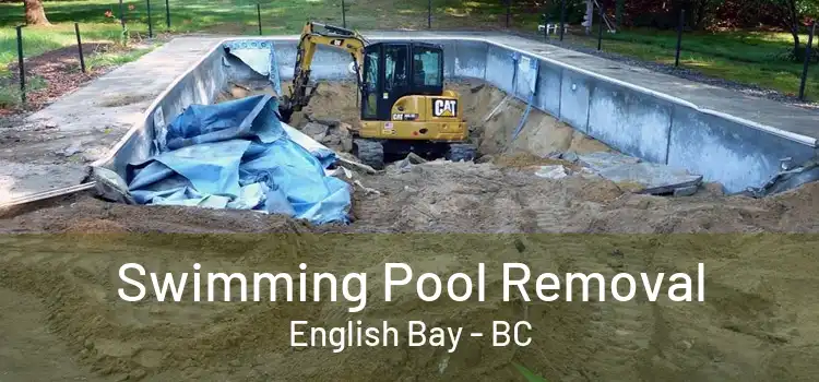  Swimming Pool Removal English Bay - BC