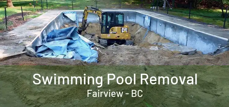  Swimming Pool Removal Fairview - BC