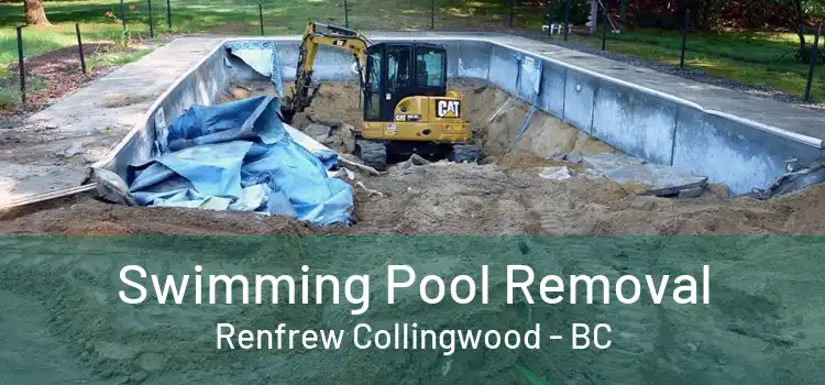  Swimming Pool Removal Renfrew Collingwood - BC